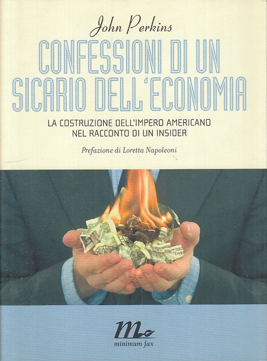 LS- CONFESSIONI DI SICARIO ECONOMIA - PERKINS- MINIMUM FAX--- 2010 - CS - YFS174