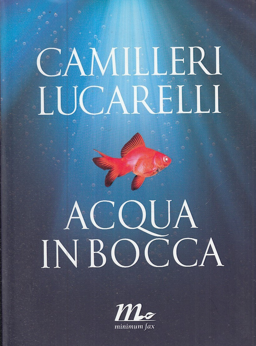 LN2- ACQUA IN BOCCA - CAMILLERI LUCARELLI - MINIMUM FAX - JXS94