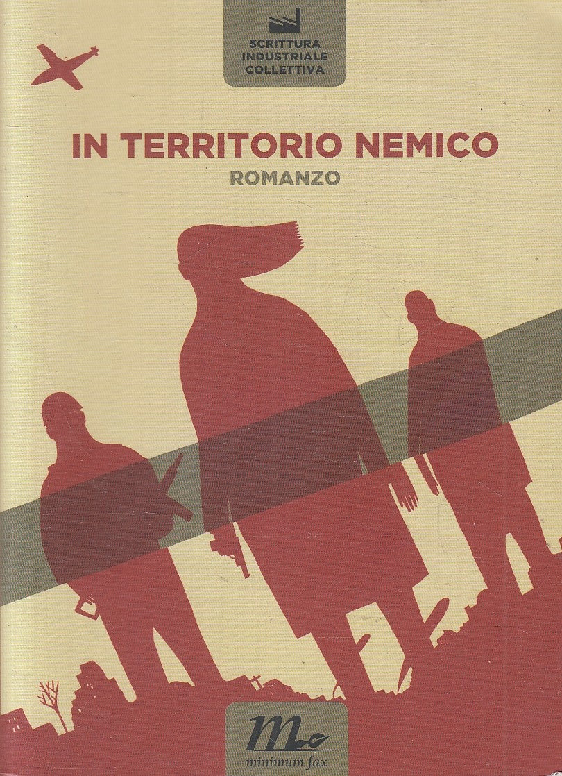 LN- IL TERRITORIO NEMICO -- MINIMUM FAX --- 2013 - B - YFS327