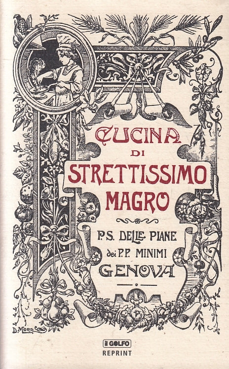 LZ- CUCINA DI STRETTISSIMO MAGRO- DELLE PIANE- GOLFO REPRINT--- 2005- BS- ZFS214
