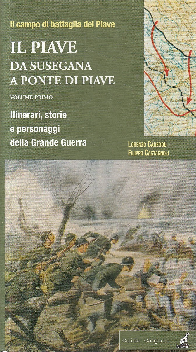 LV- IL PIAVE DA SUSEGANA A PONTE DI PIAVE - GUIDE GASPARI --- 2014 - B - YFS481