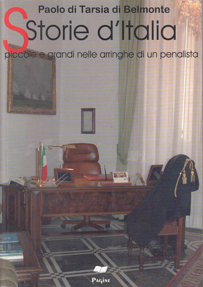LN- STORIE D'ITALIA ARRINGHE DI UN PENALISTA -- PAGINE --- 2006 - B - ZFS663