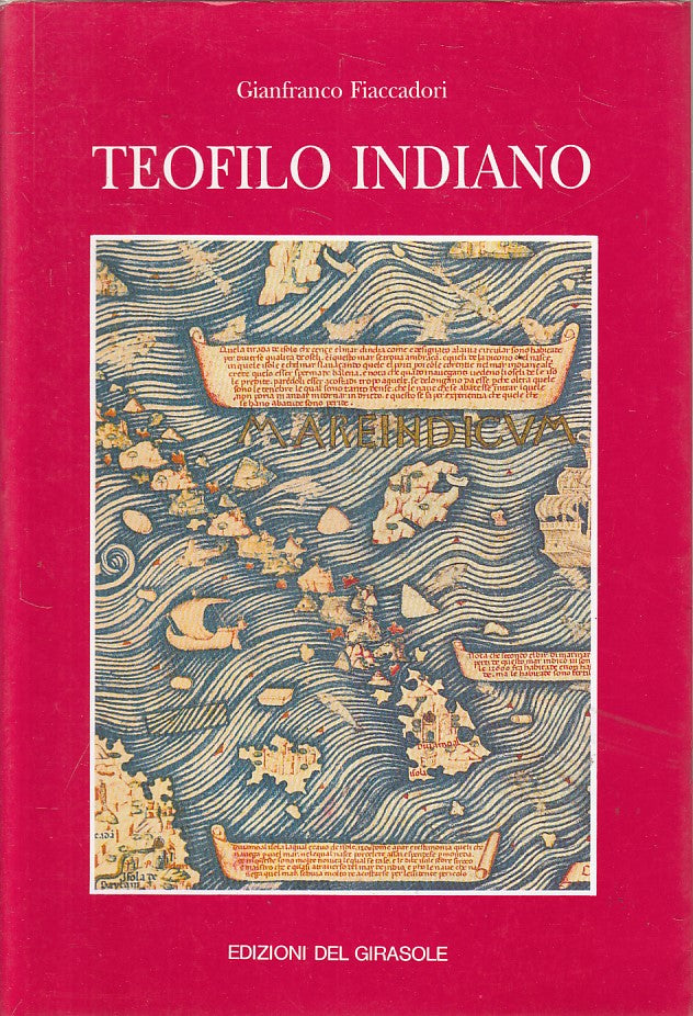 LS- TEOFILO INDIANO - FIACCADORI - DEL GIRASOLE --- 1992 - BS - YFS326