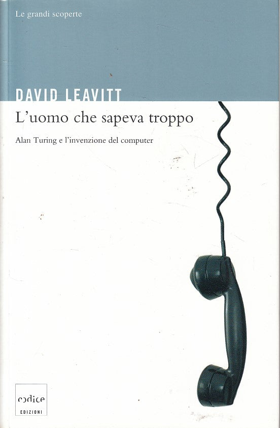 LS- L'UOMO CHE SAPEVA TROPPO- LEAVITT- CODICE- GRANDI SCOPERTE-- 2012- B - ZFS58