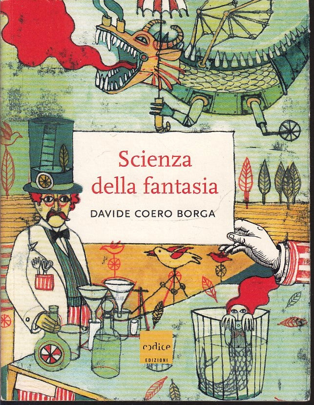 LZ- SCIENZA DELLA FANTASIA - DAVIDE COERO BORGA - CODICE --- 2015 - B - YFS973