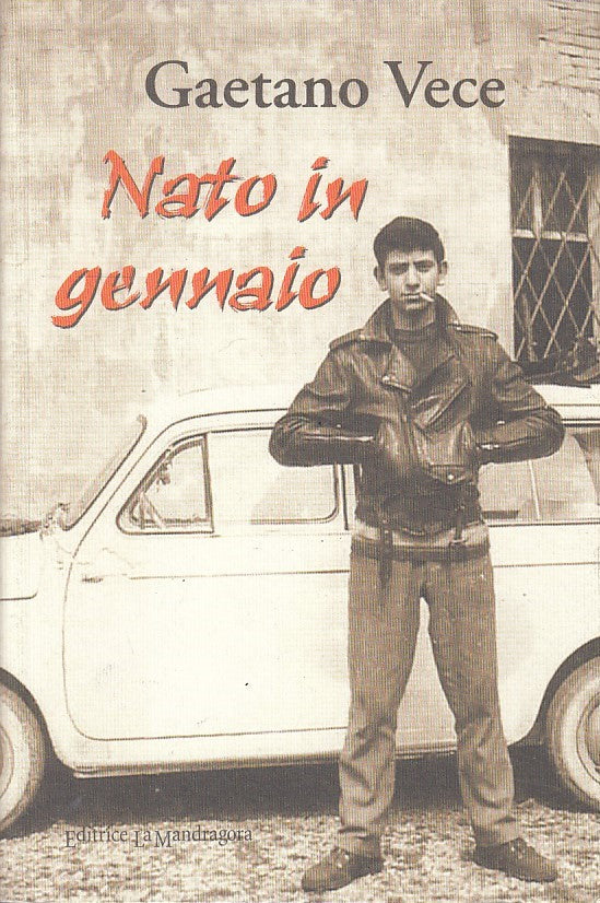 NATO IN GENNAIO - GAETANO VECE - LA MANDRAGORA --- 2018 - B - YFS561