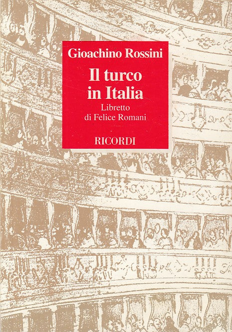 IL TURCO IN ITALIA DRAMMA BUFFO IN DUE ATTI -- RICORDI --- 1996 - B - ZFS629