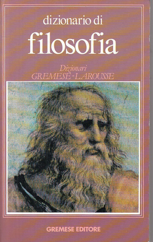 LZ- DIZIONARIO DI FILOSOFIA - DIDIER JULIA - GREMESE --- 1989 - B - ZFS618