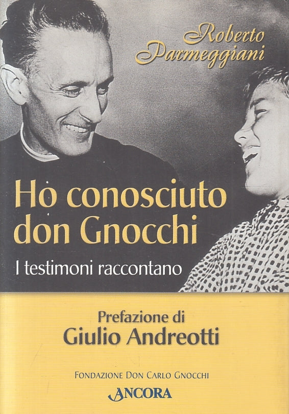 LS- HO CONOSCIUTO DON GNOCCHI - PARMEGGIANI ANDREOTTI- ANCORA--- 2000- B- ZFS527