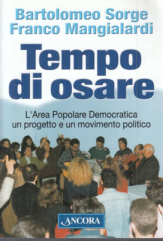 LS- TEMPO DI OSARE - SORGE MANIGALARDI - ANCORA --- 2001 - B - YTS625