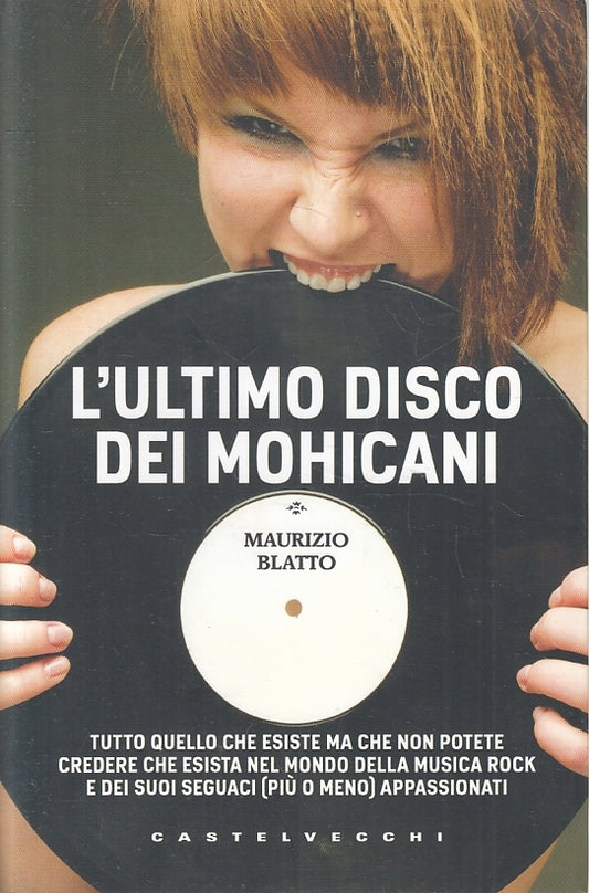 LN2- L'ULTIMO DISCO DEI MOHICANI - BLATTO - CASTELVECCHI - B - JXS129