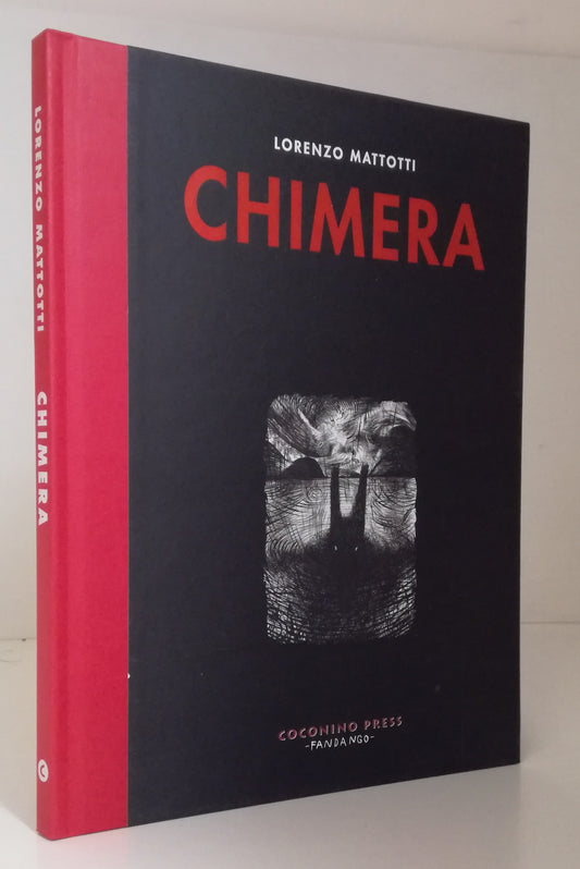 CHIMERA - LORENZO MATTOTTI - COCONINO PRESS - FANDANGO -- 2011 - C - VHX