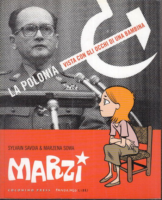 LB- MARZI 1984/1987 POLONIA- SAVOIA SOWA- COCONINO PRESS- FANDANGO-- 2008- B-VHX