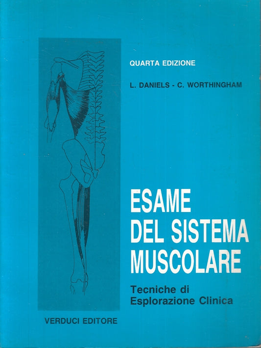 LZ- ESAME DEL SISTEMA MUSCOLARE- DANIELS WORTHINGHAM- VERDUCI--- 1991- B- YFS856