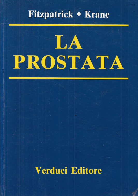 LZ- LA PROSTATA - FITZPATRICK KRANE - VERDUCI -- 1a ED. - 1992 - B - YFS205