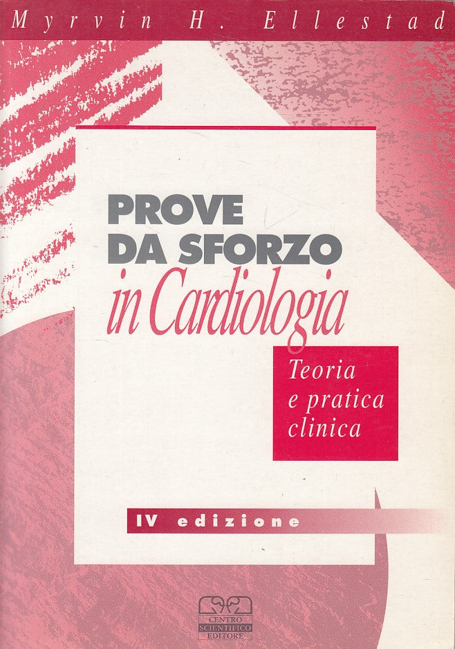 LZ- PROVE DA SFORZO IN CARDIOLOGIA -- CENTRO SCIENTIFICO --- 1997 - B - ZDS631