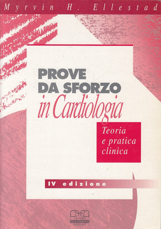 LZ- PROVE DA SFORZO IN CARDIOLOGIA -- CENTRO SCIENTIFICO --- 1997 - B - ZDS631