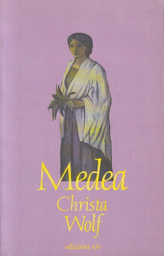 LN- MEDEA VOCI - CHRISTA WOLF - EDIZIONI E/O --- 1996 - B - ZFS433