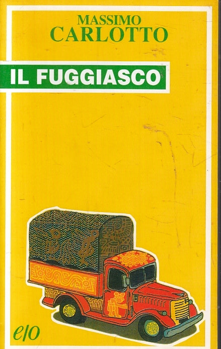 LN2- IL FUGGIASCO - MASSIMO CARLOTTO - EDIZIONI E/O - B - XFS