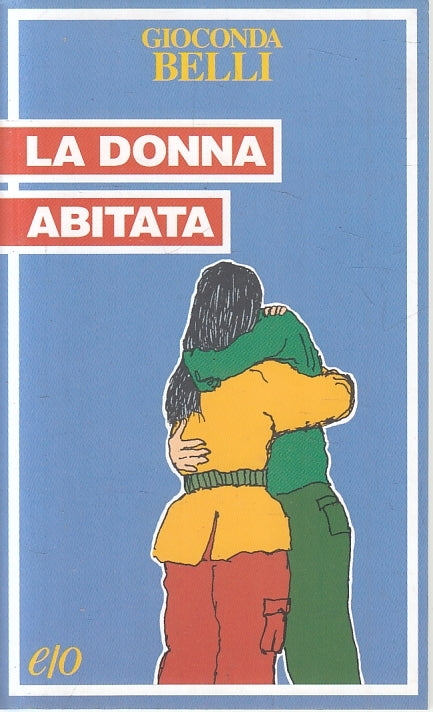 LN2- LA DONNA ABITATA - GIOCONDA BELLI - EDIZIONI E/O - B - XFS