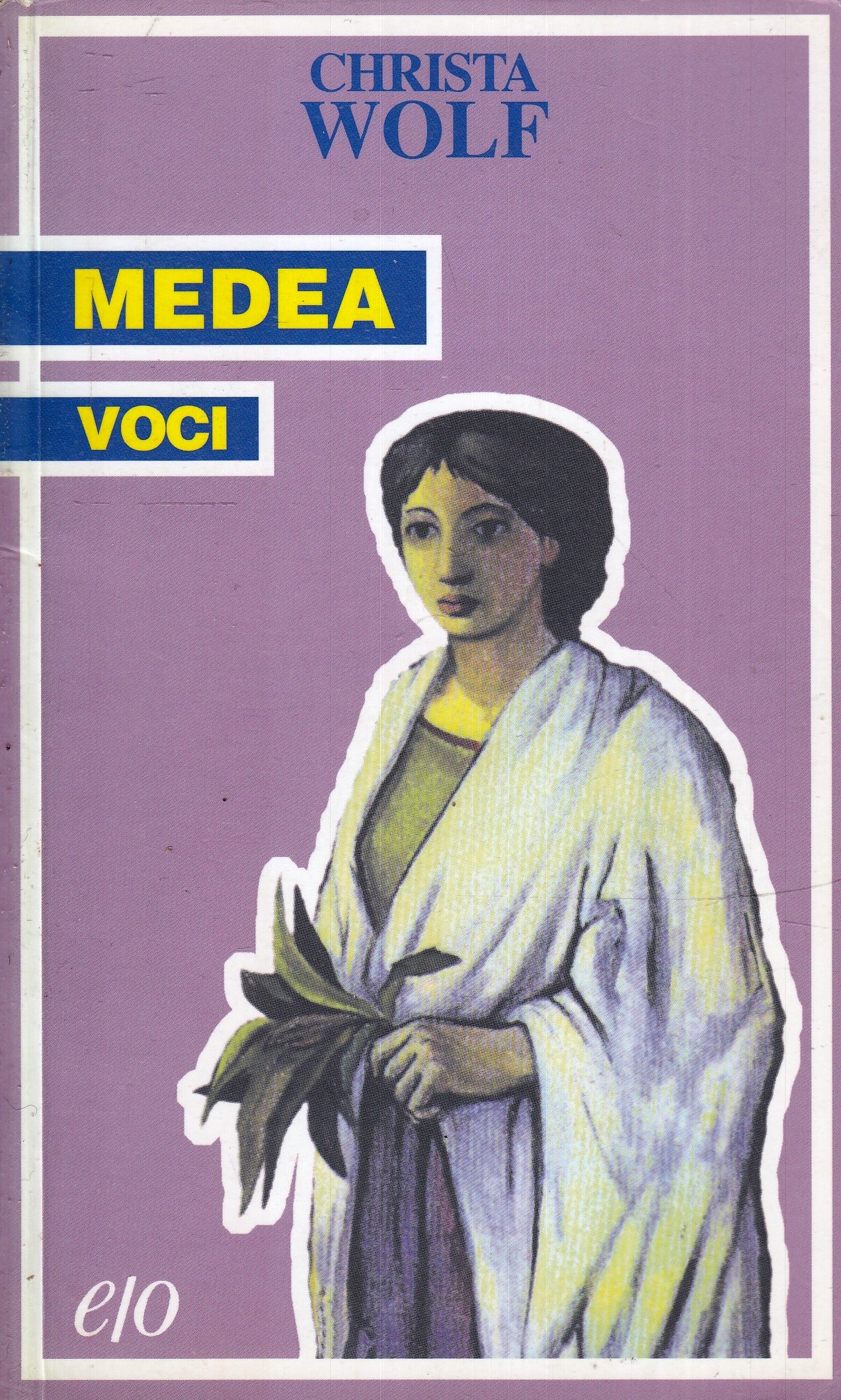 LN- MEDEA VOCI - CHRISTA WOLF - E/O - TASCABILI --- B - XFS