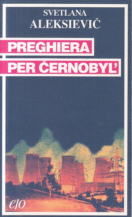 LS- PREGHIERA PER CERNOBYL - ALKSIEVIC - E/O - TASCABILI -- 2007 - B - YFS628