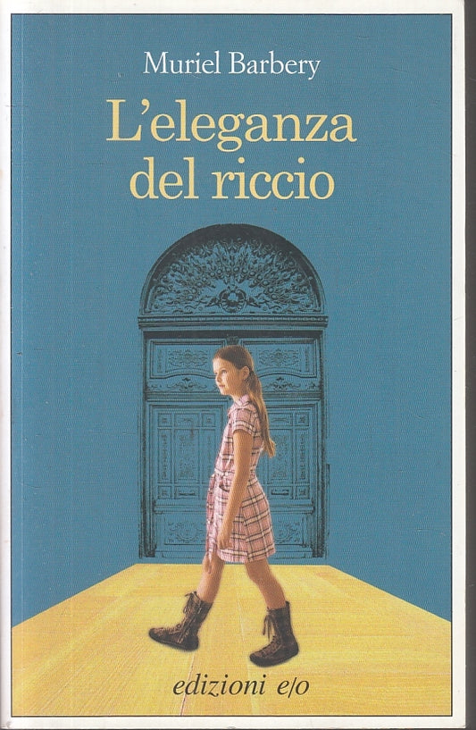 L'eleganza del riccio - Muriel Barbery - Edizioni e/o - XFS