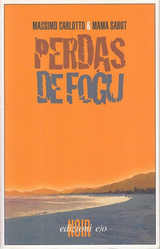 LN- PERDAS DE FOGU - CARLOTTO SABOT - E/O - NOIR ITALIA -- 2008 - B - ZFS90