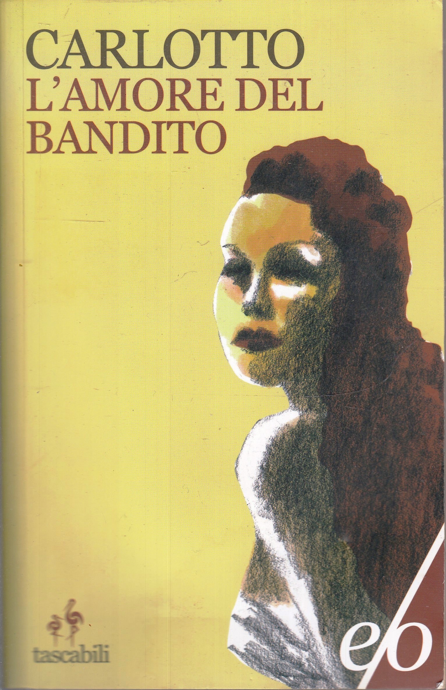 LN- L'AMORE DEL BANDITO - CARLOTTO - E/O - TASCABILI --- B - XFS