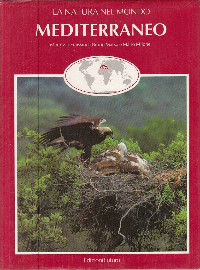 LZ- LA NATURA NEL MONDO MEDITERRANEO -- FUTURO -- 1a ED. - 1985 - CS - ZFS125