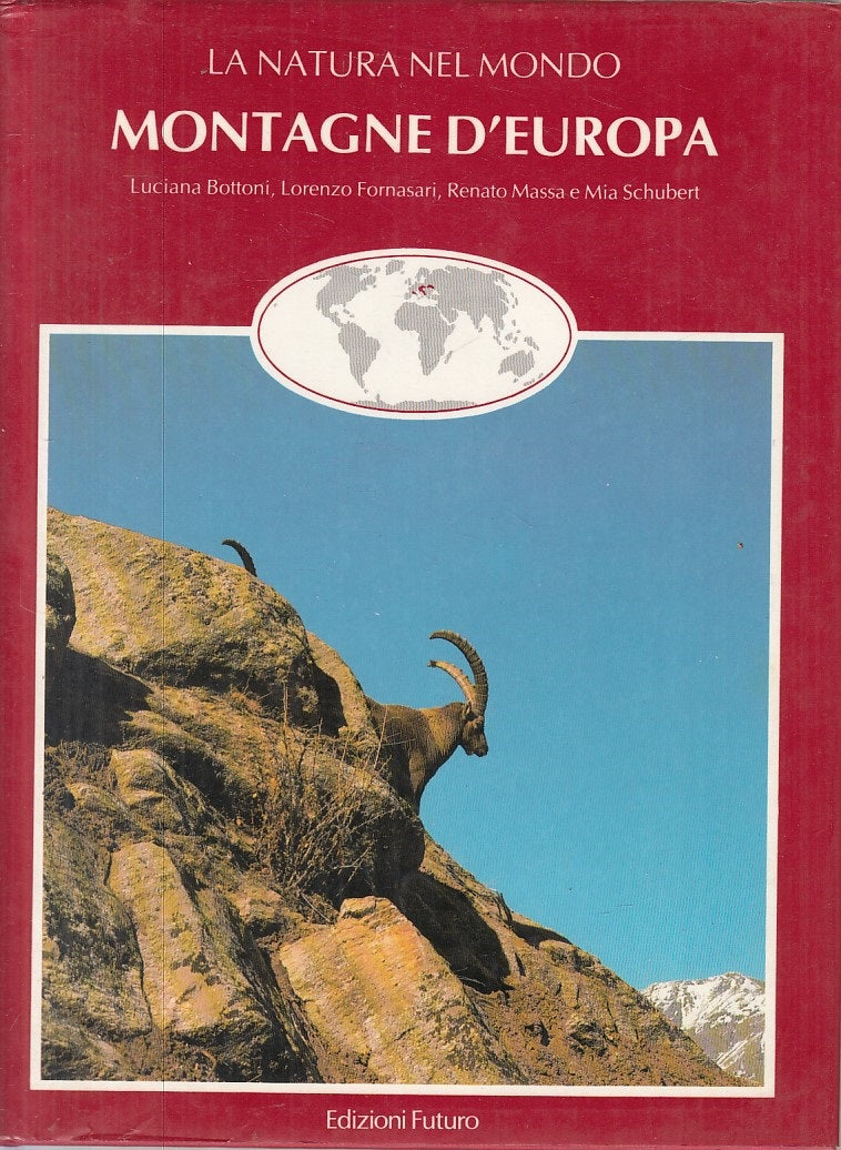 LZ- LA NATURA NEL MONDO MONTAGNE D'EUROPA -- FUTURO-- 1a ED.- 1985 - CS - ZFS125
