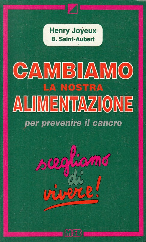 LZ- CAMBIAMO NOSTRA ALIMENTAZIONE PREVENIRE CANCRO -- MEB --- 1991 - B - YFS43