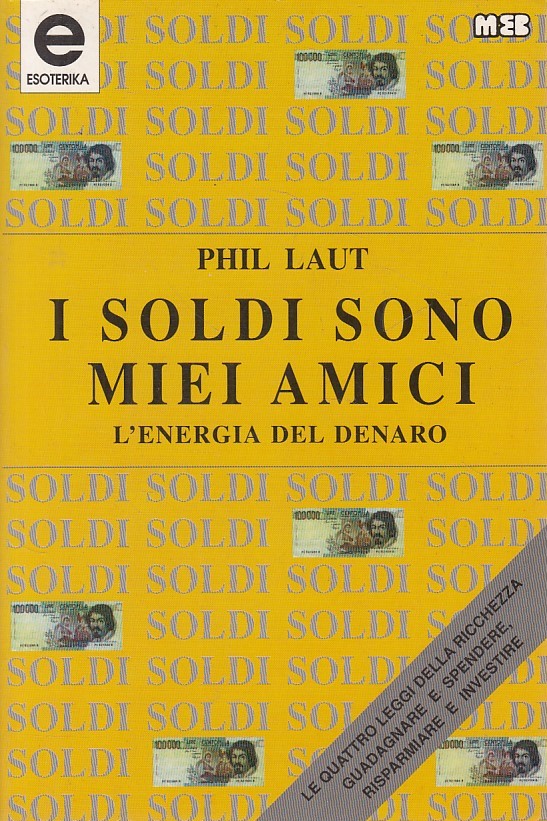 LZ- I SOLDI SONO MIEI AMICI - LAUT - MEB - ESOTERIKA -- 1997 - B - ZDS306