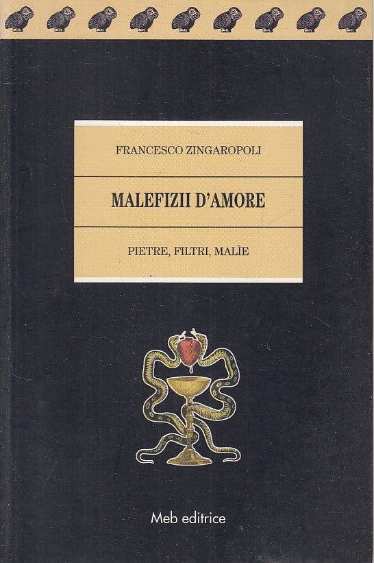 MALEFIZII D'AMORE - ZINGAROPOLI - MEB - CLASSICI MISTERO-- 1998 - B - ZFS668
