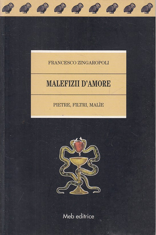 MALEFIZII D'AMORE - ZINGAROPOLI - MEB - CLASSICI MISTERO-- 1998 - B - ZFS668