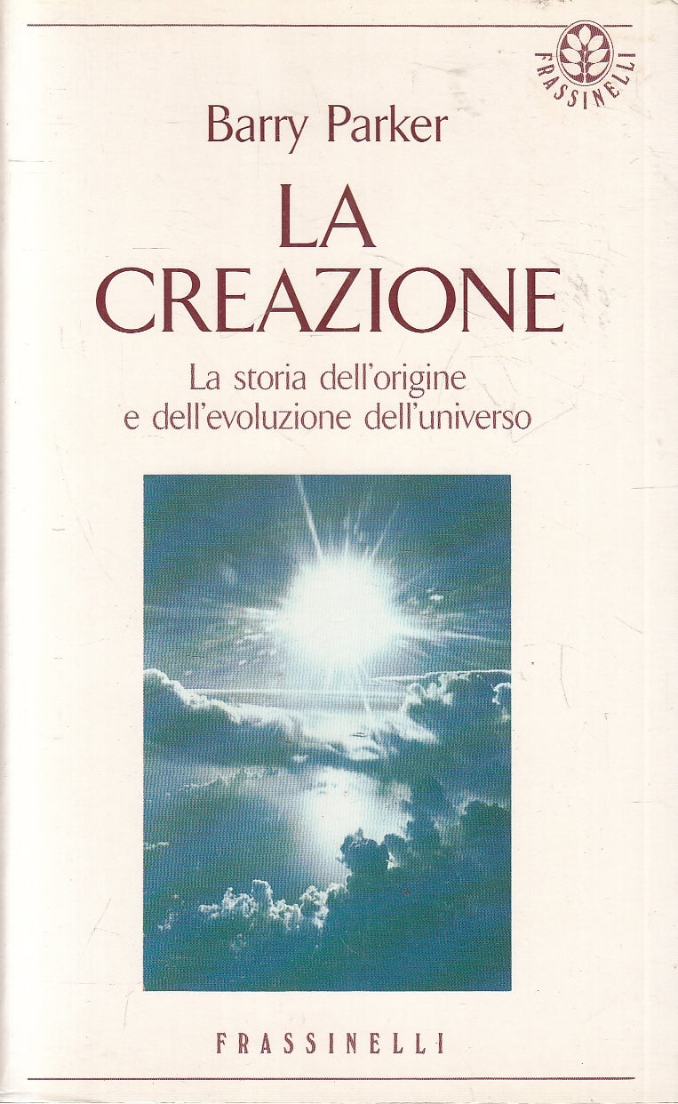 LN2- LA CREAZIONE - BARRY PARKER - FRASSINELLI - B - JXS31