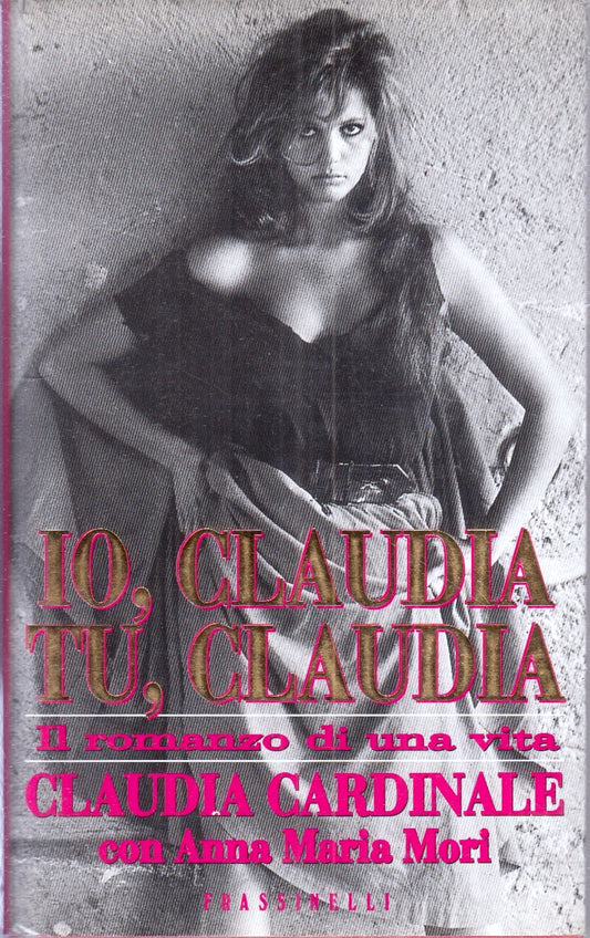 LN- IO CLAUDIA TU CLAUDIA - CARDINALE MORO - FRASSINELLI --- 1995- CS- ZFS189