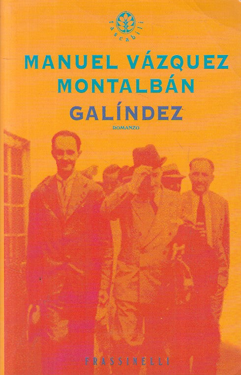 LN- GALINDEZ - MONTALBAN - FRASSINELLI -- 1a ED. - 1996 - B - ZFS181