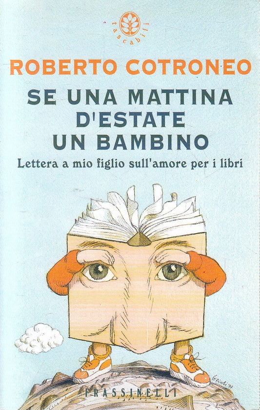 SE UNA MATTINA D'ESTATE UN BAMBINO - COTRONEO - FRASSINELLI - B - JXS286