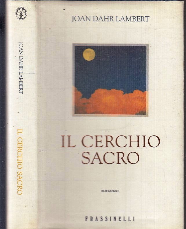 LZ- IL CERCHIO SACRO RARO - JOAN DAHR LAMBERT - FRASSINELLI --- 1997- CS- XFS106