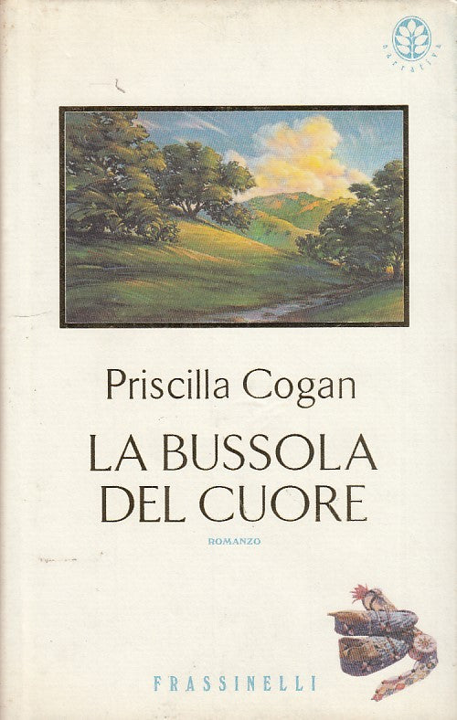 LN- LA BUSSOLA DEL CUORE- COGAN- FRASSINELLI --- 2000 - CS - YDS173