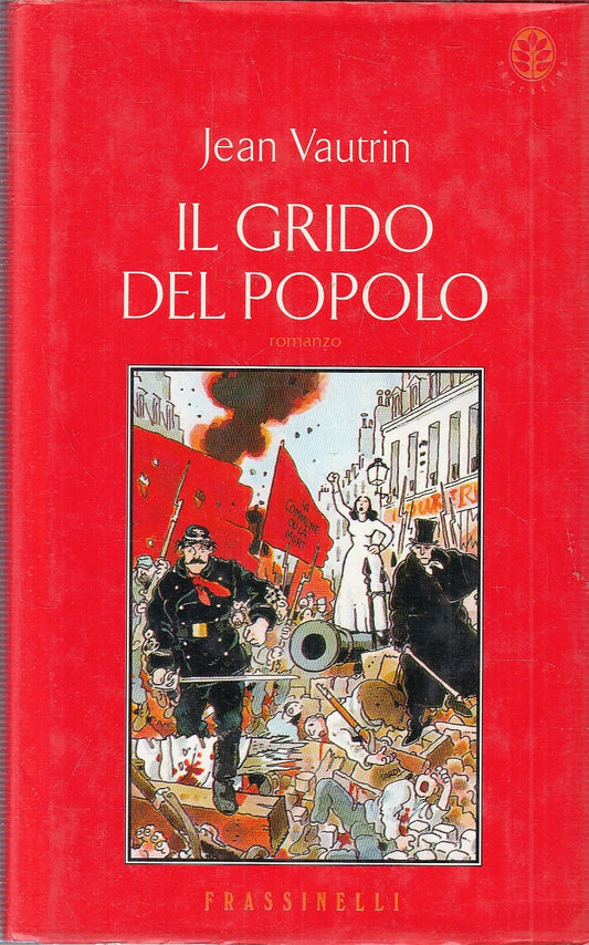 LN- IL GRIDO DEL POPOLO - JEAN VAUTRIN - FRASSINELLI --- 2001 - CS - YFS329