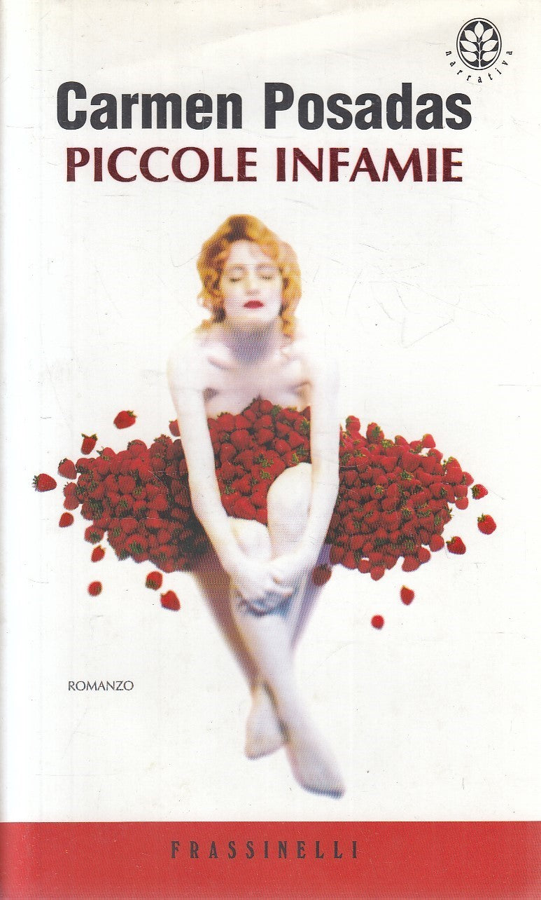 PICCOLE INFAMIE - CARMEN POSADAS - FRASSINELLI NOCHE OSCURA - CS - JXS285