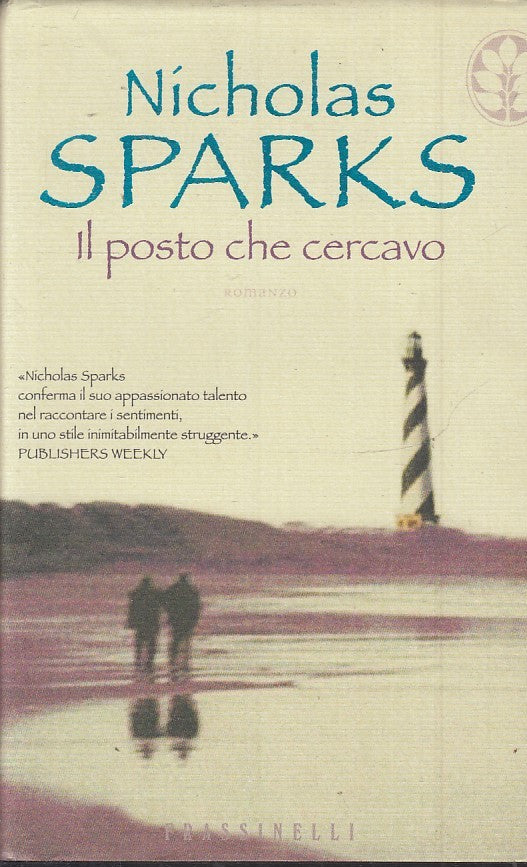 Il posto che cercavo - Nicholas Sparks - Frassinelli - JXS52