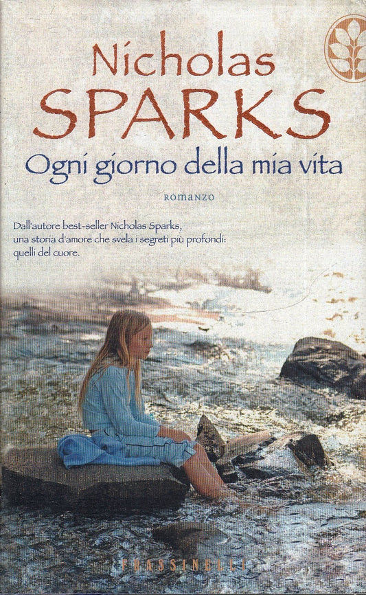 OGNI GIORNO DELLA MIA VITA - NICHOLAS SPARKS - FRASSINELLI - CS- JXS79