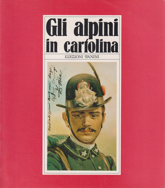 Gli alpini in cartolina - Bonetti Monteverde - Panini - ZFS224
