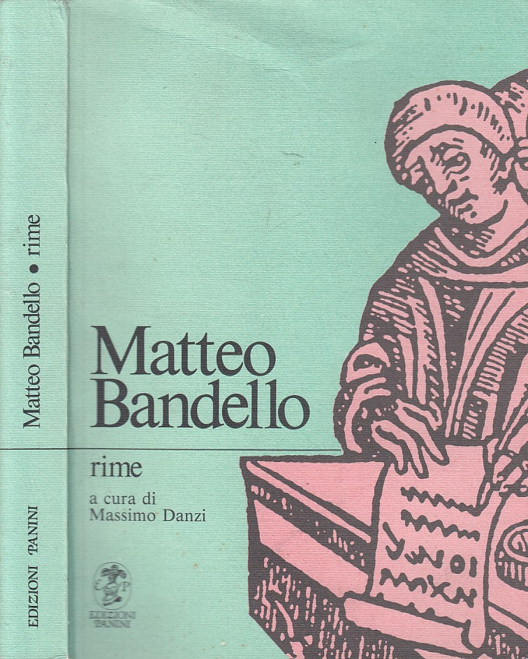 LN- MATTEO BANDELLO RIME - DANZI - PANINI - TESTI -- 1989 - B - ZDS601