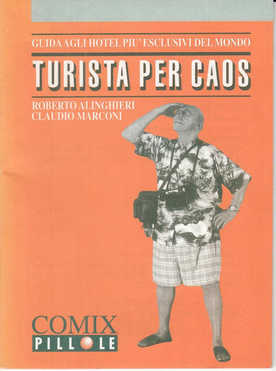 LN2- TURISTA PER CAOS - ALINGHIERI MARCONI - COMIX PILLOLE - S - JXS104
