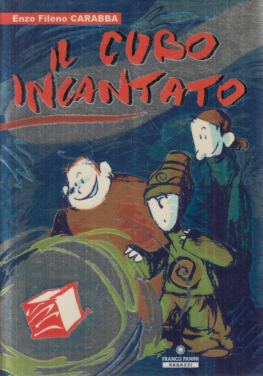 IL CUBO INCANTATO - ENZO FILENO CARABBA - PANINI RAGAZZI - B - JXS293