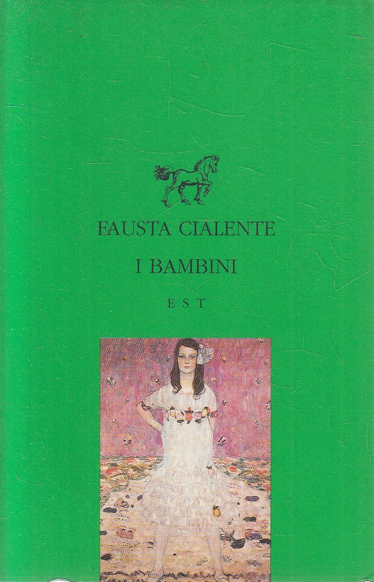 I BAMBINI - FAUSTA CIALENTE - STUDIO TESI EST - B - JXS272